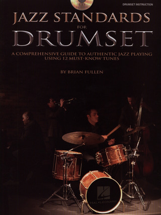 Fullen Brian - Jazz Standards For Drumset