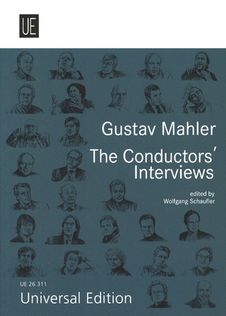 Wolfgang Schaufler: Gustav Mahler – The Conductors' Interviews