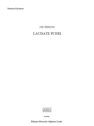 Joseph-Hector Fiocco - Fiocco Lemaire Laudate Pueri Soprano & Orchestra