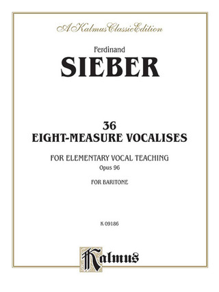 Ferdinand Sieber - 36 Eight-Measure Vocalises for Elementary Teaching