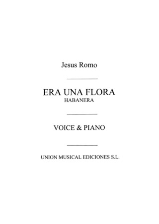 Romo: Era Una Flor Habanera for Choir