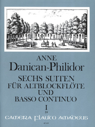 Anne Danican Philidor - Sechs Suiten I