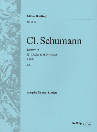 Clara Schumann: Konzert a-Moll op. 7 für Klavier und Orchester