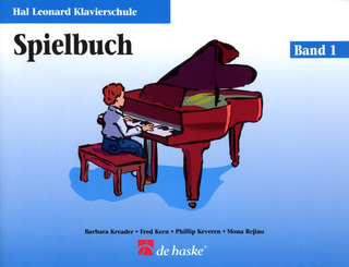 Barbara Kreader et al. - Hal Leonard Klavierschule – Spielbuch 1