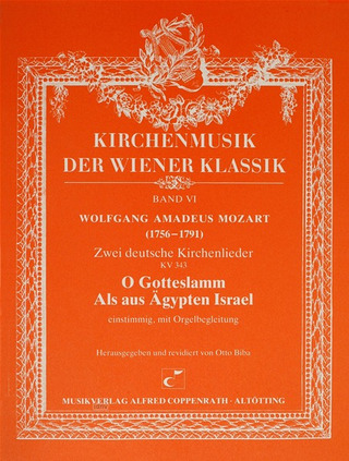 Wolfgang Amadeus Mozart - Zwei deutsche Kirchenlieder KV343