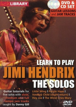 Jimi Hendrix: Lick Library: Learn To Play Jimi Hendrix - The Solos
