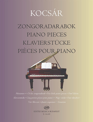Miklós Kocsár - Piano Pieces - Klavierstuecke