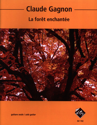 Claude Gagnon - La forêt enchantée