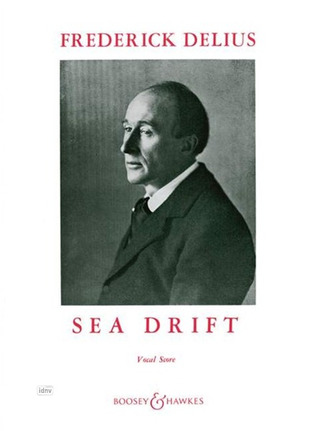 Frederick Delius: Sea Drift - Im Meerestreiben