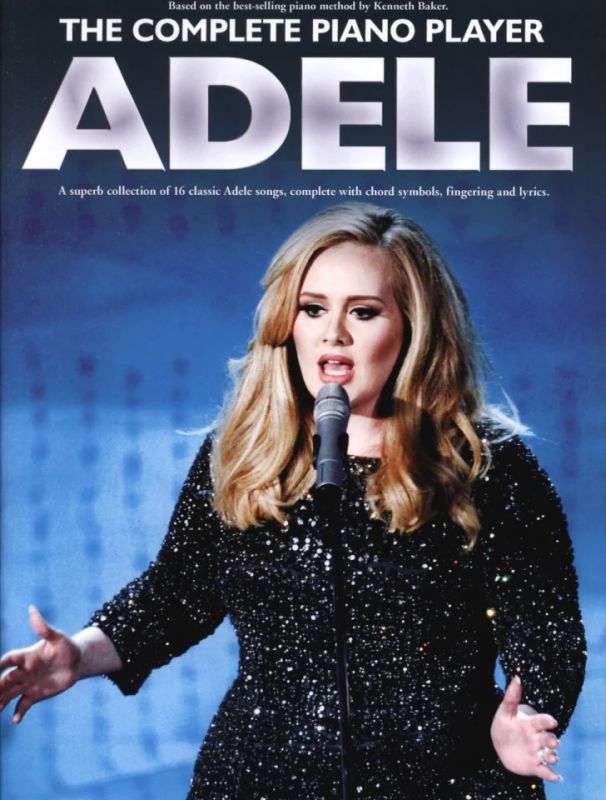 Adele Adkins - The Complete Piano Player: Adele