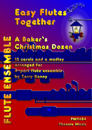 Various - Easy Flutes Together - Baker's Christmas Dozen