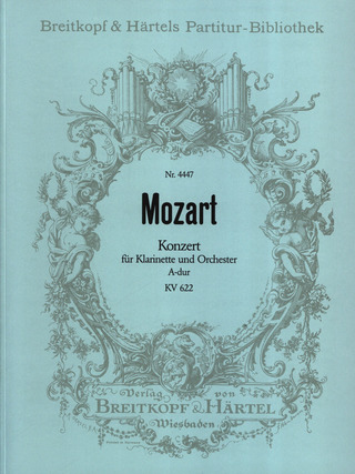 Wolfgang Amadeus Mozart: Konzert für Klarinette und Orchester A-Dur KV 622
