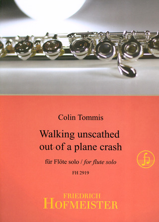 Colin Tommis - Walking unscathed out of a Plane Crash