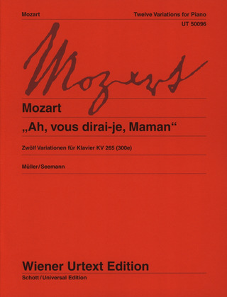 Wolfgang Amadeus Mozart - "Ah, vous dirai-je, Maman" KV 265 (300e)