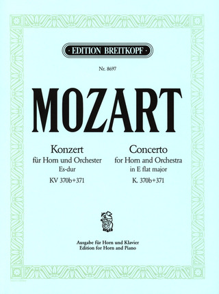 Wolfgang Amadeus Mozart - Konzert für Horn und Orchester Es-Dur KV 370b/371