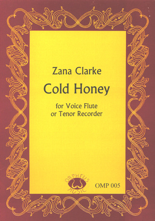 Zana Clarke: Cold Honey
