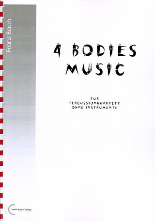 Bach Franz - 4 Bodies Music