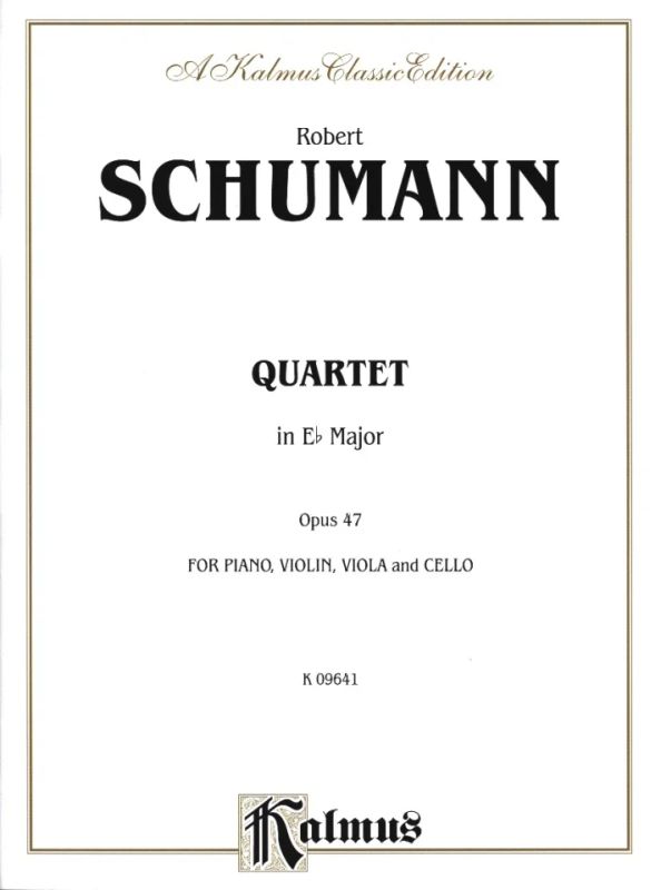 Robert Schumann - Quartet in E-Flat Major, Op. 47