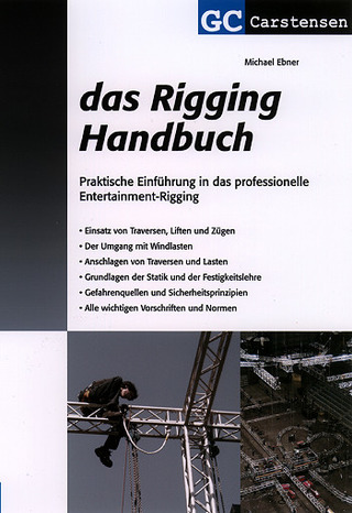 Michael Ebner - Das Rigging Handbuch