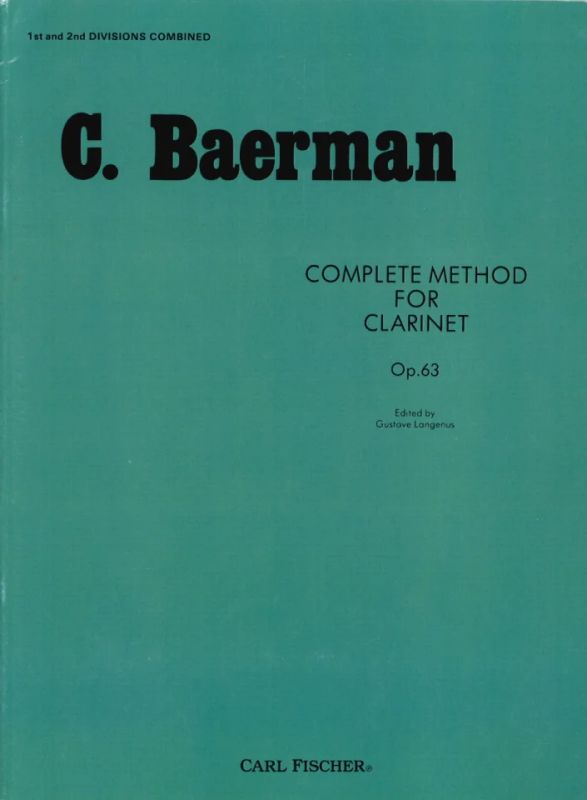 Carl Baermann - Complete Method for Clarinet op. 63/1/2