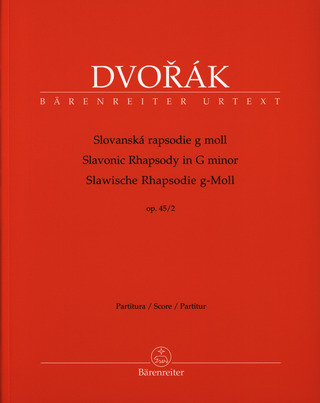 Antonín Dvořák: Slawische Rhapsodie g-Moll op. 45/2
