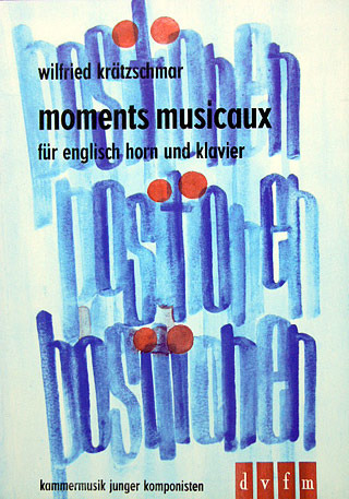Kraetzschmar Wilfried - Moments Musicaux