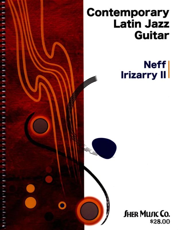 Neff Irizarry - Contemporary Latin Jazz Guitar