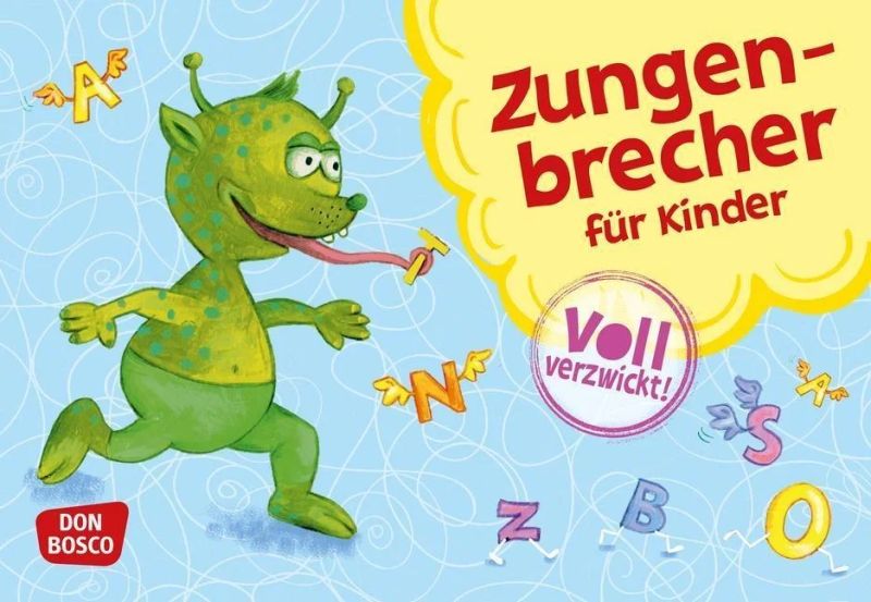 Hildegard Kunz - Voll verzwickt! - Zungenbrecher für Kinder