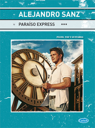 Alejandro Sanz - Paraiso Express