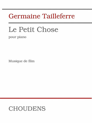 Germaine Tailleferre - Le Petit Chose for piano (film music)