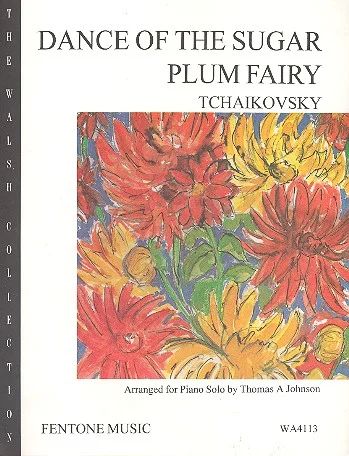 Pyotr Ilyich Tchaikovsky - Dance of The Sugar Plum Fairy