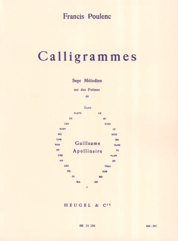 Francis Poulenc - Calligrammes, 7 Mélodies