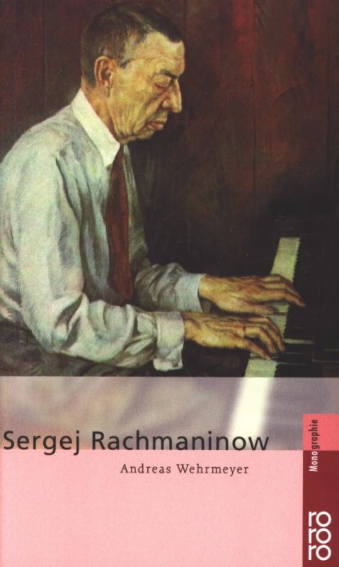Andreas Wehrmeyer - Sergej Rachmaninow