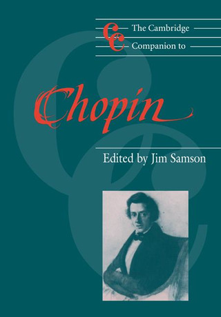 Jim Samson - The Cambridge Companion to Chopin