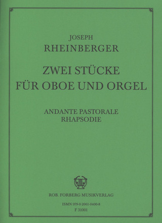 Josef Rheinberger - Zwei Stücke