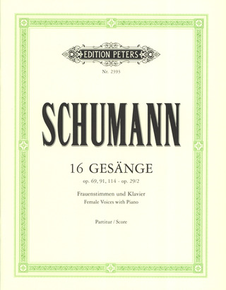 Robert Schumann: 16 Gesänge für Frauenstimmen und Klavier