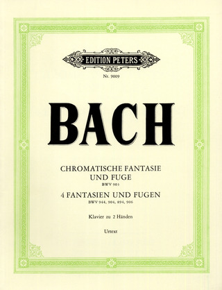 Johann Sebastian Bach - Chromatische Fantasie und Fuge BWV 903/4 Fantasien und Fugen BWV 944, 906, 904, 894