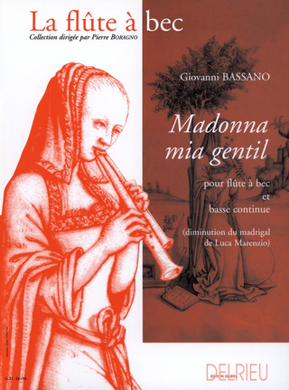 Giovanni Bassano - Madonna mia gentil