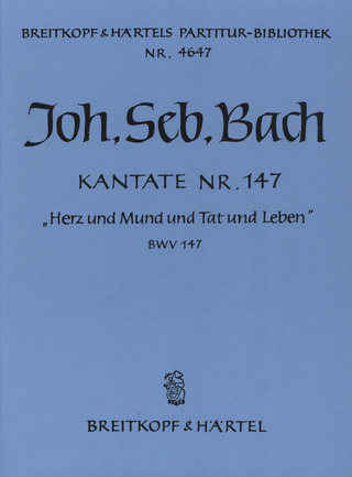 Johann Sebastian Bach - Cantata “Heart and voice and all our being”  BWV 147