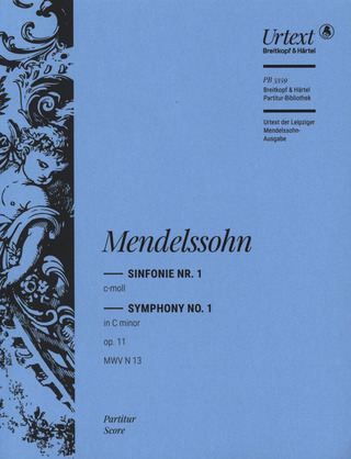 Felix Mendelssohn Bartholdy - Sinfonie Nr. 1 c-moll op. 11