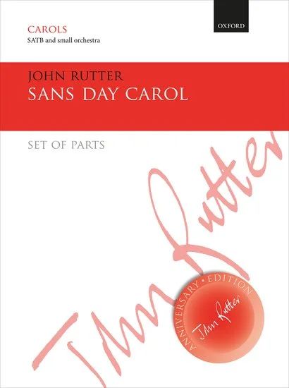 John Rutter - Sans Day Carol