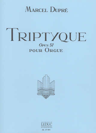 Marcel Dupré - Trittico Op. 51