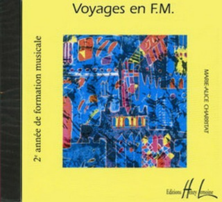 Marie-Alice Charritat: Voyages en F.M.