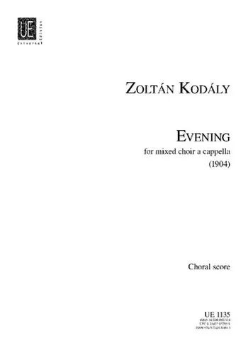 Zoltán Kodály - Evening (Abend/Este)