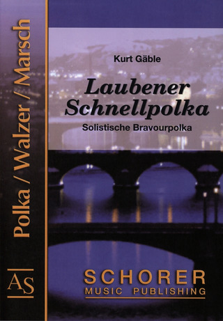 Kurt Gäble - Laubener Schnellpolka