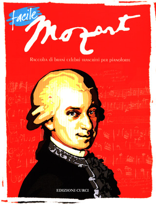 Wolfgang Amadeus Mozart - Facile Mozart