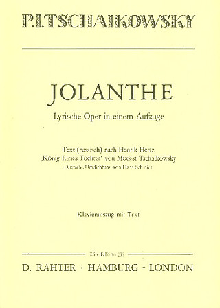 Pyotr Ilyich Tchaikovsky - Jolanthe op. 69