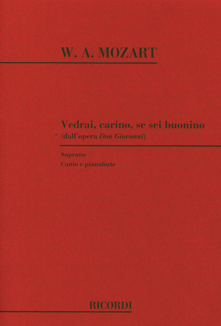 Wolfgang Amadeus Mozart: Vedrai, Carino, Se Sei Buonino (Dall'opera Don Giovanni)