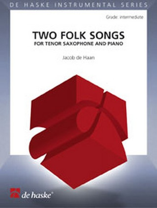 Jacob de Haan - Two Folk Songs