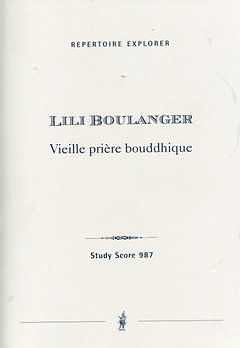 Lili Boulanger - Vieille prière bouddhique pour ténor, choers